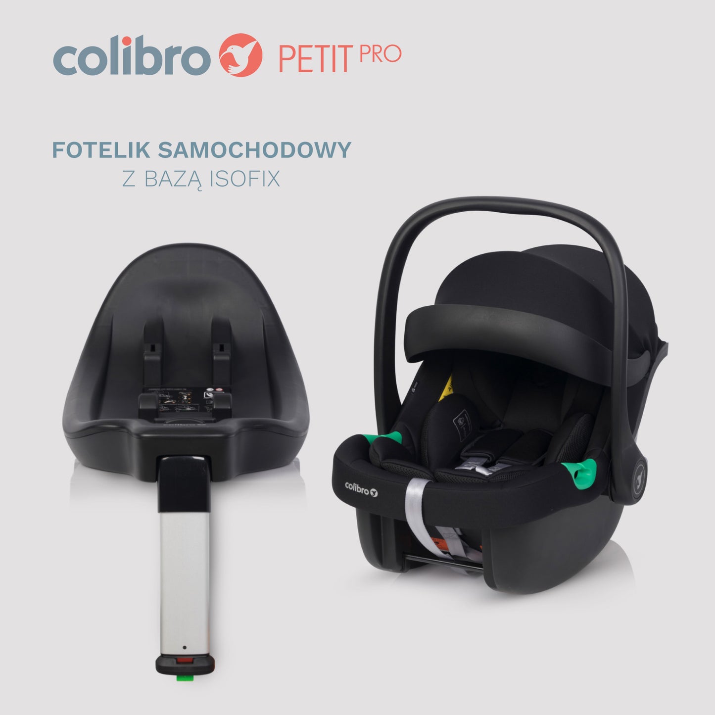 COLIBRO PETIT PRO fotelik samochodowy